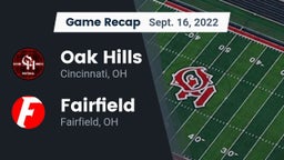 Recap: Oak Hills  vs. Fairfield  2022