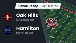 Recap: Oak Hills  vs. Hamilton  2023