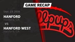 Recap: Hanford  vs. Hanford West  2016