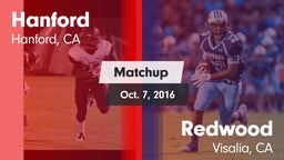 Matchup: Hanford  vs. Redwood  2016