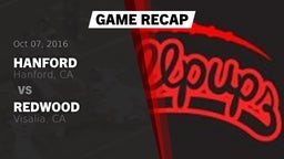 Recap: Hanford  vs. Redwood  2016