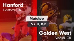 Matchup: Hanford  vs. Golden West  2016