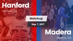 Matchup: Hanford  vs. Madera  2017