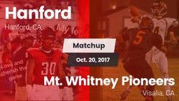 Matchup: Hanford  vs. Mt. Whitney  Pioneers 2017