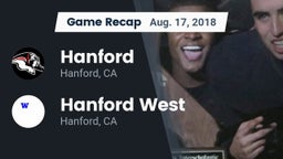 Recap: Hanford  vs. Hanford West  2018