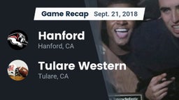 Recap: Hanford  vs. Tulare Western  2018
