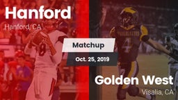 Matchup: Hanford  vs. Golden West  2019