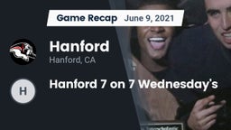 Recap: Hanford  vs. Hanford 7 on 7 Wednesday's 2021
