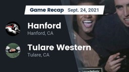 Recap: Hanford  vs. Tulare Western  2021