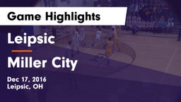 Leipsic  vs Miller City  Game Highlights - Dec 17, 2016