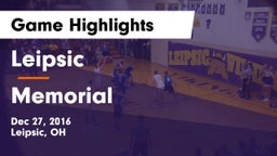 Leipsic  vs Memorial  Game Highlights - Dec 27, 2016