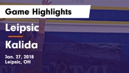 Leipsic  vs Kalida  Game Highlights - Jan. 27, 2018