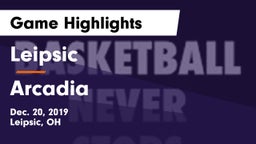 Leipsic  vs Arcadia  Game Highlights - Dec. 20, 2019