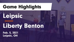 Leipsic  vs Liberty Benton  Game Highlights - Feb. 5, 2021