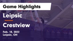 Leipsic  vs Crestview  Game Highlights - Feb. 18, 2022