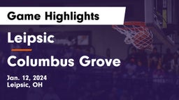 Leipsic  vs Columbus Grove  Game Highlights - Jan. 12, 2024