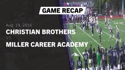 Recap: Christian Brothers  vs. Miller Career Academy  2016
