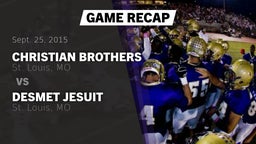 Recap: Christian Brothers  vs. DeSmet Jesuit  2015