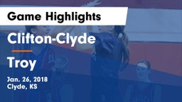 Clifton-Clyde  vs Troy Game Highlights - Jan. 26, 2018