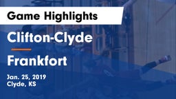 Clifton-Clyde  vs Frankfort  Game Highlights - Jan. 25, 2019