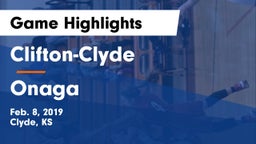 Clifton-Clyde  vs Onaga Game Highlights - Feb. 8, 2019