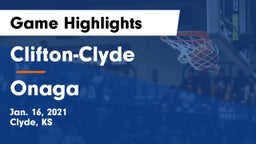 Clifton-Clyde  vs Onaga  Game Highlights - Jan. 16, 2021
