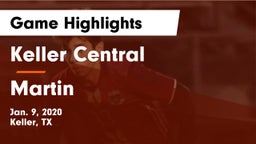 Keller Central  vs Martin  Game Highlights - Jan. 9, 2020