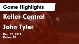 Keller Central  vs John Tyler  Game Highlights - Dec. 20, 2019