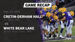 Recap: Cretin-Derham Hall  vs. White Bear Lake  2015