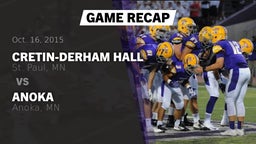 Recap: Cretin-Derham Hall  vs. Anoka  2015