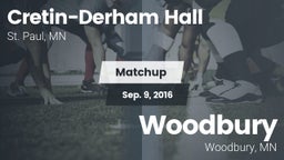 Matchup: Cretin-Derham Hall vs. Woodbury  2016