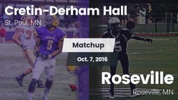 Matchup: Cretin-Derham Hall vs. Roseville  2016
