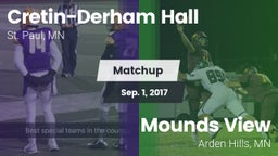 Matchup: Cretin-Derham Hall vs. Mounds View  2017