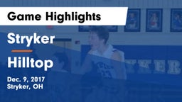 Stryker  vs Hilltop  Game Highlights - Dec. 9, 2017