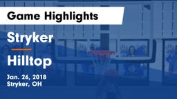 Stryker  vs Hilltop  Game Highlights - Jan. 26, 2018