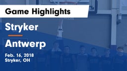 Stryker  vs Antwerp  Game Highlights - Feb. 16, 2018