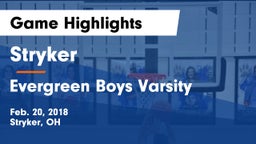 Stryker  vs Evergreen Boys Varsity Game Highlights - Feb. 20, 2018