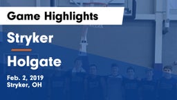 Stryker  vs Holgate  Game Highlights - Feb. 2, 2019