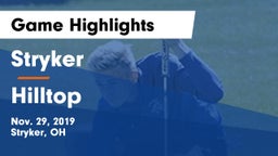 Stryker  vs Hilltop  Game Highlights - Nov. 29, 2019