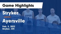 Stryker  vs Ayersville  Game Highlights - Feb. 5, 2022