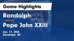Randolph  vs Pope John XXIII  Game Highlights - Jan. 17, 2023