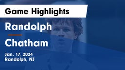 Randolph  vs Chatham  Game Highlights - Jan. 17, 2024