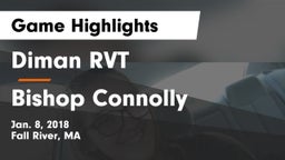 Diman RVT  vs Bishop Connolly Game Highlights - Jan. 8, 2018