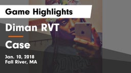 Diman RVT  vs Case  Game Highlights - Jan. 10, 2018