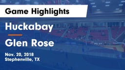 Huckabay  vs Glen Rose  Game Highlights - Nov. 20, 2018