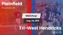 Matchup: Plainfield High vs. Tri-West Hendricks  2018
