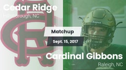 Matchup: Cedar Ridge High vs. Cardinal Gibbons  2017