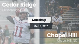 Matchup: Cedar Ridge High vs. Chapel Hill  2017