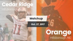 Matchup: Cedar Ridge High vs. Orange  2017