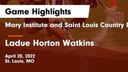 Mary Institute and Saint Louis Country Day School vs Ladue Horton Watkins  Game Highlights - April 20, 2022